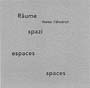 CD Walter Fhndrich - Rume spazi espaces spaces - 1999 (zoom 67kb)